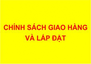 Chính sách giao hàng là lắp đặt